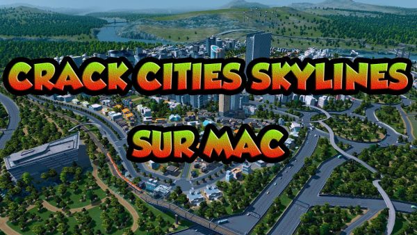 City Skylines Mac Crack + Torrent Free Download (v1.13.3-f9 & ALL DLC)