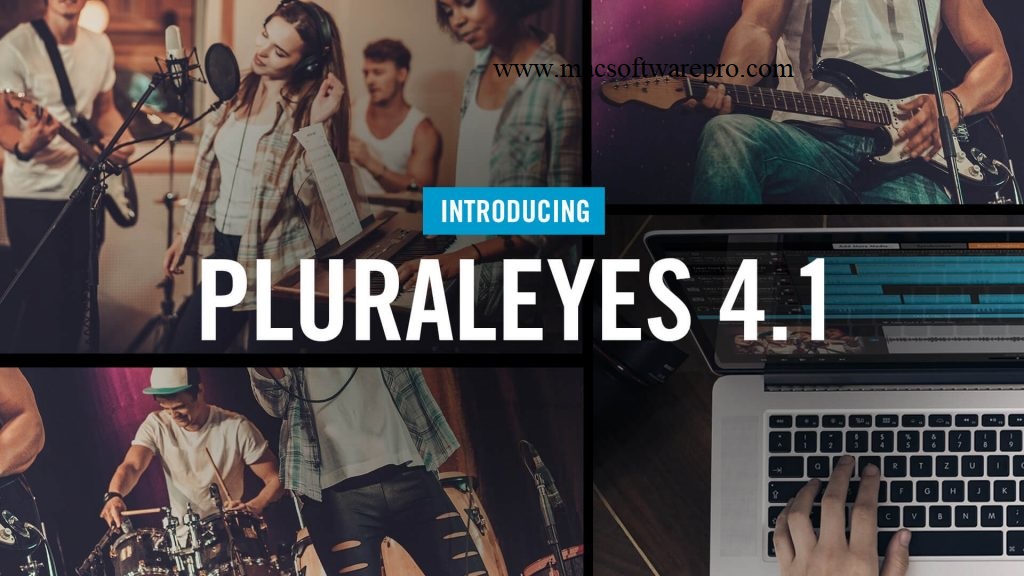 PluralEyes 4.1.11 Crack plus Serial Key Full Version (Mac) Final
